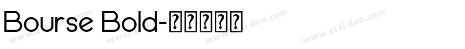 Bourse Bold字体转换